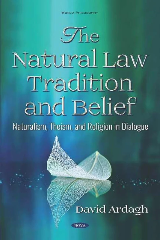 The Natural Law Tradition and Belief - World Philosophy Book