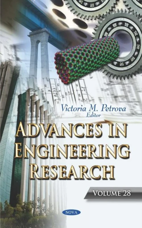 Advances in Engineering Research: Volume 28 (Advances in Engineering Research Series)