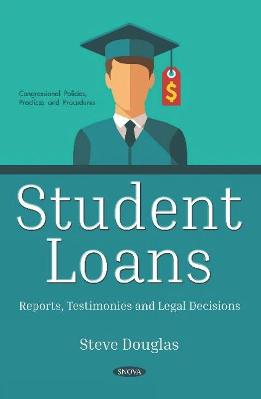 Student Loans: Reports, Testimonies and Legal Decisions