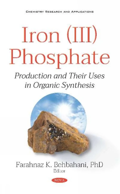 Iron (III) Phosphate: Production and Their Uses in Organic Synthesis