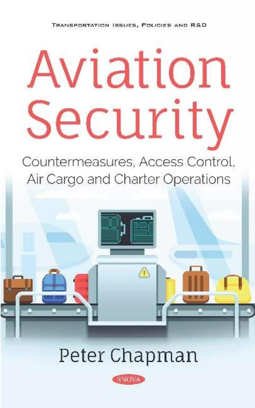 Aviation Security: Countermeasures and Access Control Book