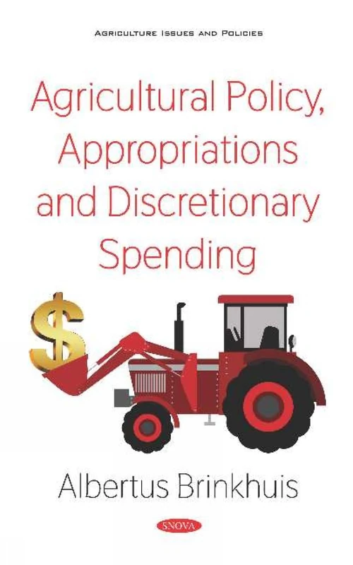 Agricultural Policy, Appropriations and Discretionary Spending (Agriculture Issues and Policies)