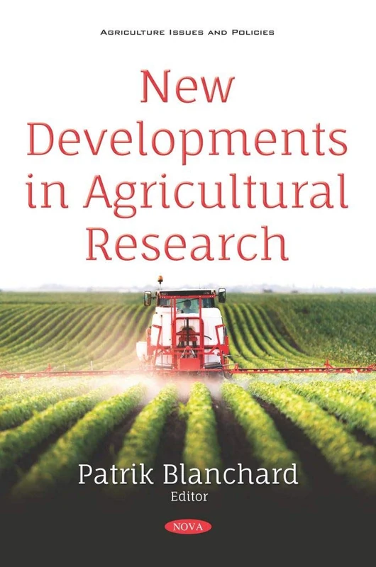 New Developments in Agricultural Research (Agriculture Issues and Policies)