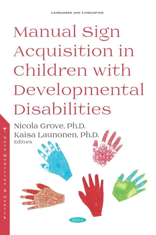 Manual Sign Acquisition in Children with Developmental Disabilities (Language and Lindguistic)