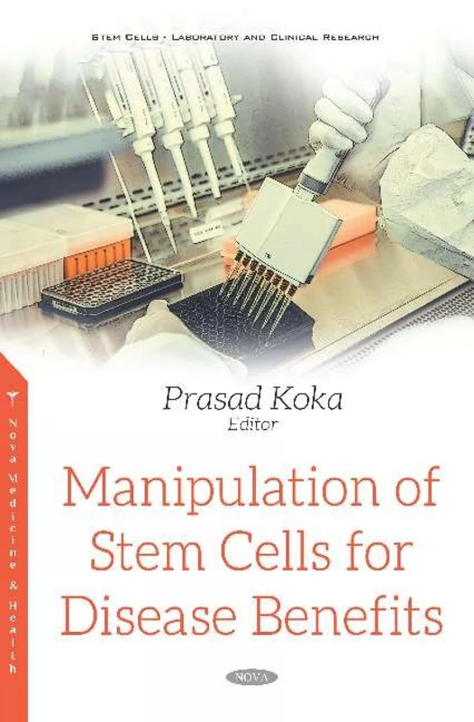 Manipulation of Stem Cells for Disease Benefits - Research Book