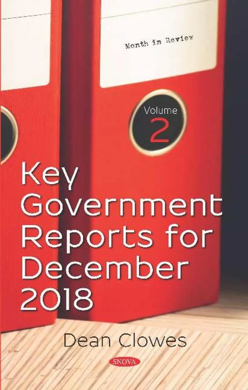 Key Government Reports for December 2018: Volume 2