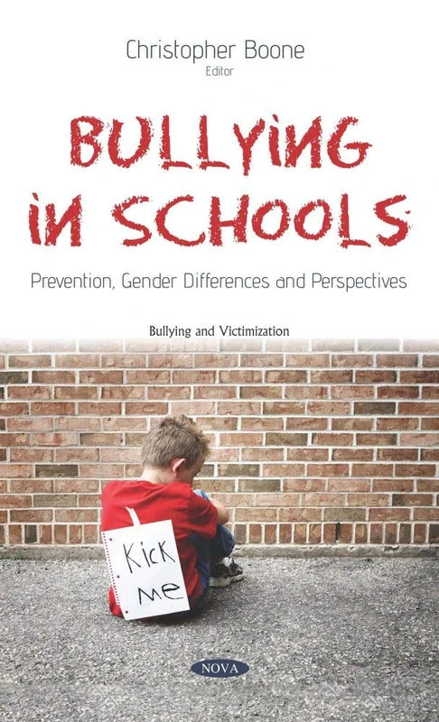 Bullying in Schools: Prevention, Gender Differences and Perspectives