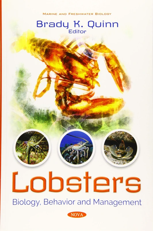 Lobsters: Biology, Behavior and Management (Marine and Freshwater Biology Series)