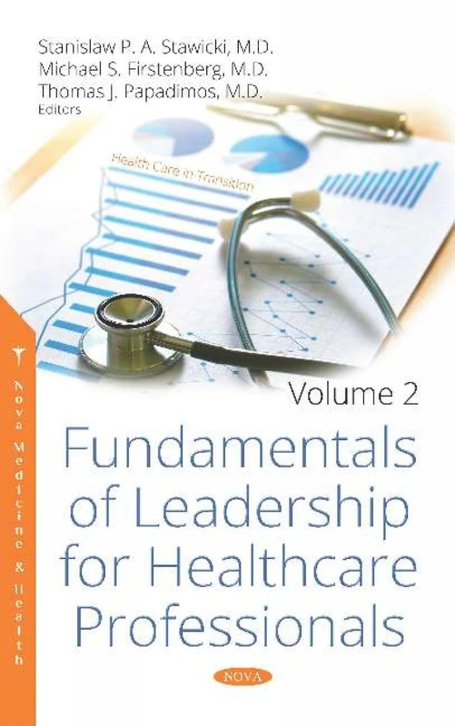 Fundamentals of Leadership for Healthcare Professionals: Volume 2 (Health Care in Transition)