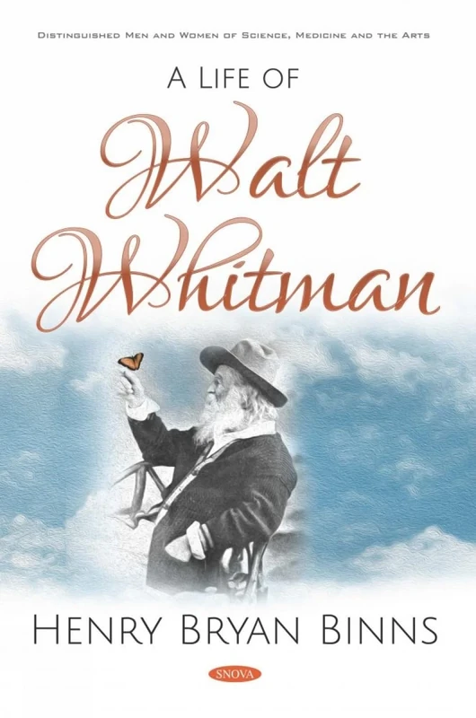 A Life of Walt Whitman (Distinguished Men and Women of Science, Medicine and the Arts)