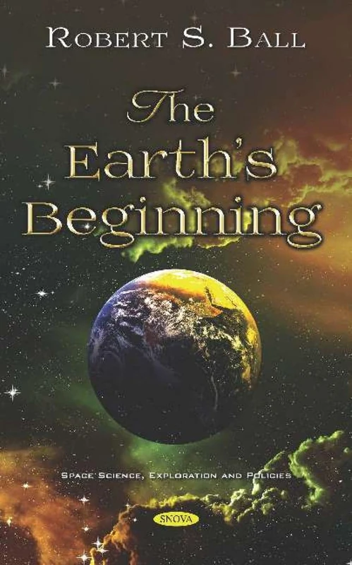 The Earth's Beginning - Nova Science Publishers Book