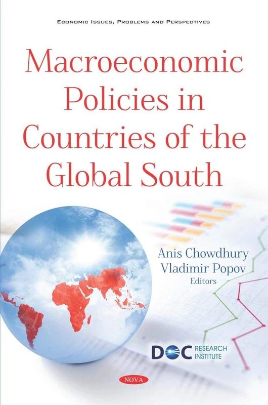 Macroeconomic Policies in Countries of the Global South (Economic Issues, Problems and Perspectives)