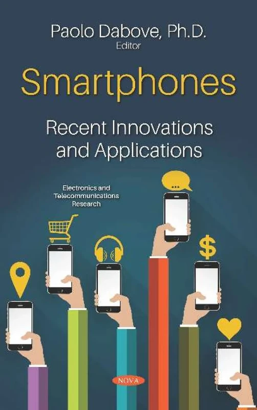 Smartphones: Recent Innovations and Applications