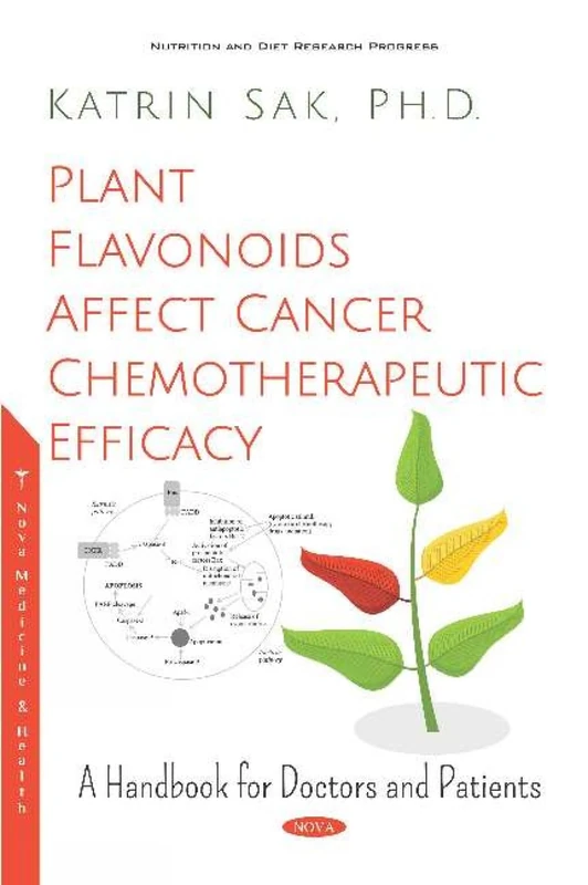 Plant Flavonoids and Cancer Chemotherapy Efficacy Handbook