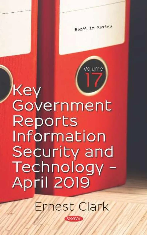 Key Government Reports Vol 17: Information Security and Tech