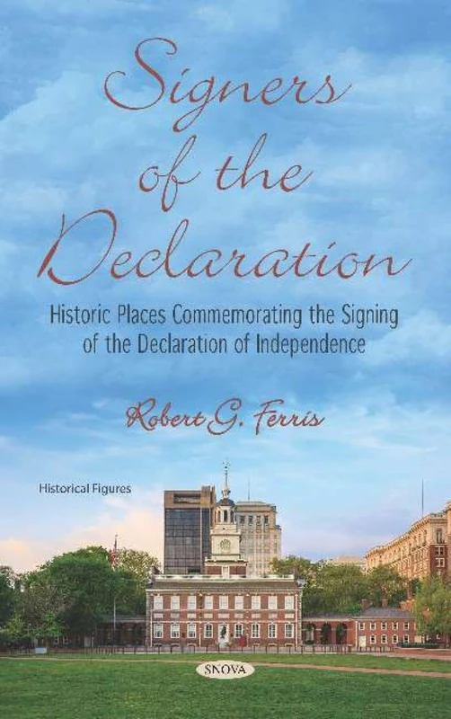 Signers of the Declaration: Historic Places Book