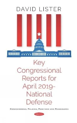 Key Congressional Reports for April 2019 -- National Defense - Image 1
