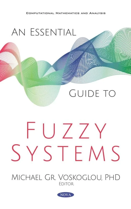 An Essential Guide to Fuzzy Systems