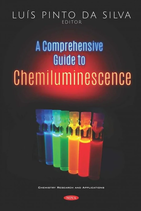 A Comprehensive Guide to Chemiluminescence (Chemistry Research and Applications)