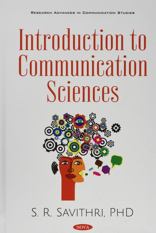 Introduction to Communication Sciences - Research Advances