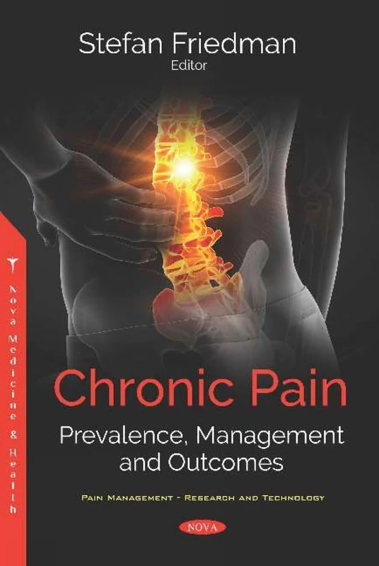 Chronic Pain: Prevalence, Management and Outcomes: Prevalence, Management and Outcomes (Pain Mangement - Research and Technology)