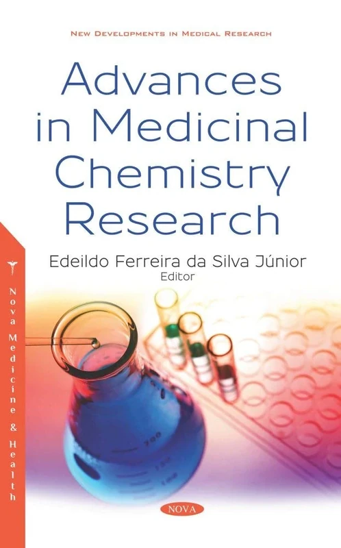 Advances in Medicinal Chemistry Research (New Developments in Medical Research)