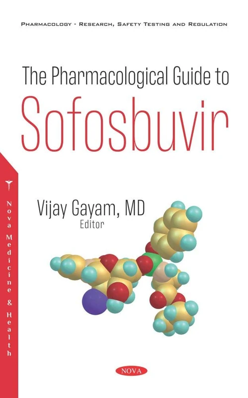 The Pharmacological Guide to Sofosbuvir (Pharmacology Research, Safety Testing and Regulation) - Image 1