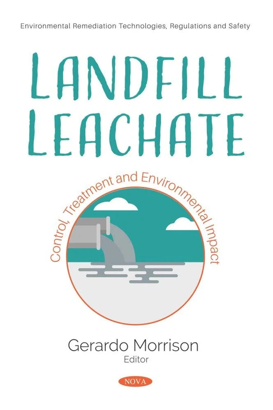 Landfill Leachate: Control, Treatment and Environmental Impact - Image 1