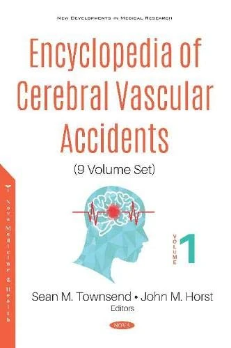 Encyclopedia of Cerebral Vascular Accidents: (9 Volume Set)