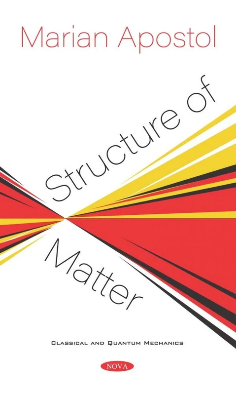 Structure of Matter (Classical and Quantum Mechanics)
