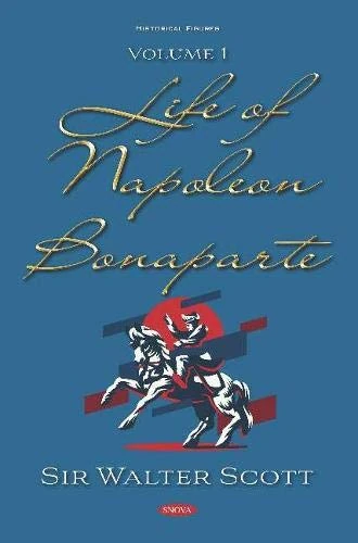Life of Napoleon Bonaparte. Volume I: Volume I: 1