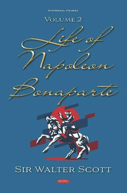 Life of Napoleon Bonaparte. Volume II: Volume 2