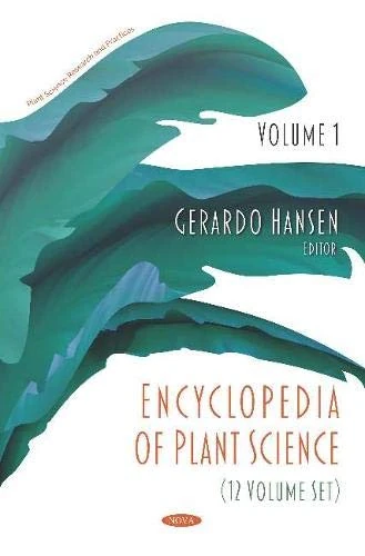 Encyclopedia of Plant Science (12 Volume Set) (Plant Science Research and Practices)