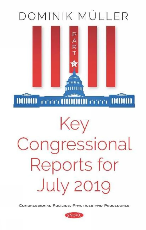 Key Congressional Reports for July 2019: Part II