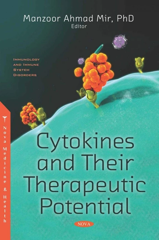 Cytokines and their Therapeutic Potential (Immunology and Immune System Disorders)