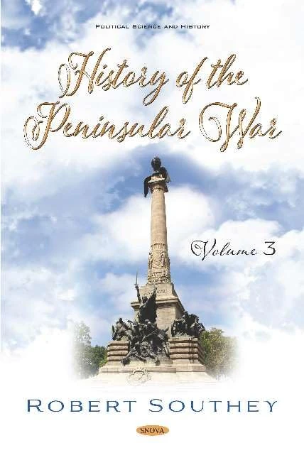 History of the Peninsular War. Volume III: Volume III: 3