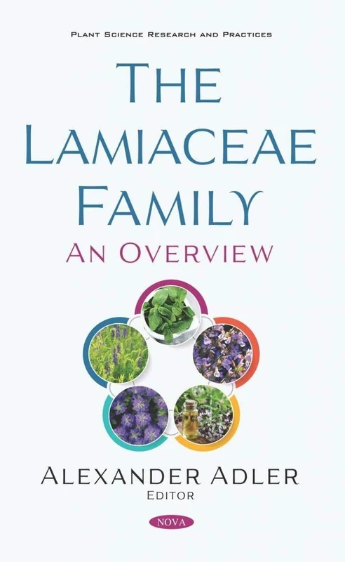 The Lamiaceae Family: An Overview (Plant Science Research and Practices)