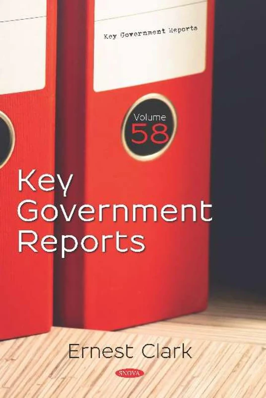 Key Government Reports: Volume 58