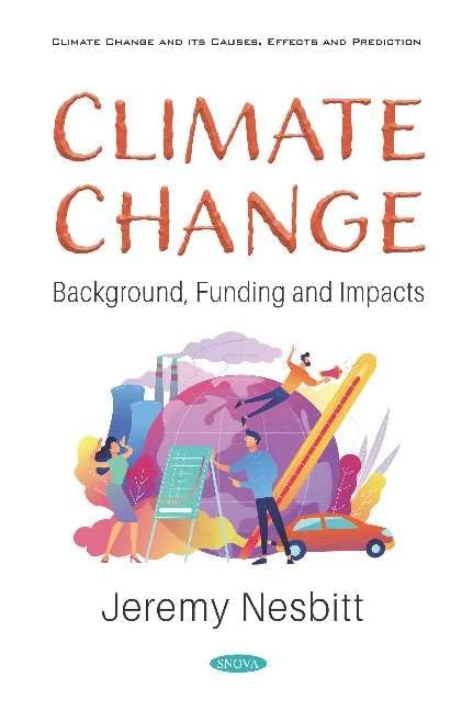 Climate Change: Background, Funding and Impacts - Nova Science