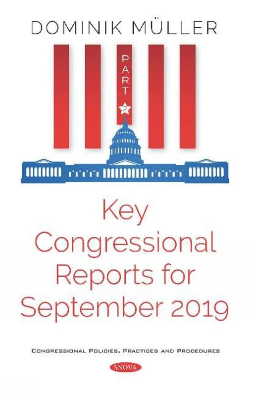 Key Congressional Reports for September 2019: Part II