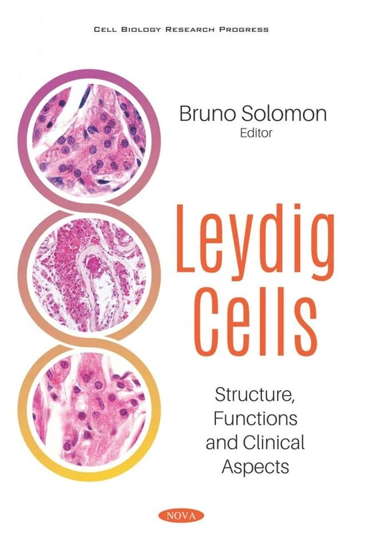 Leydig Cells: Structure, Functions and Clinical Aspects