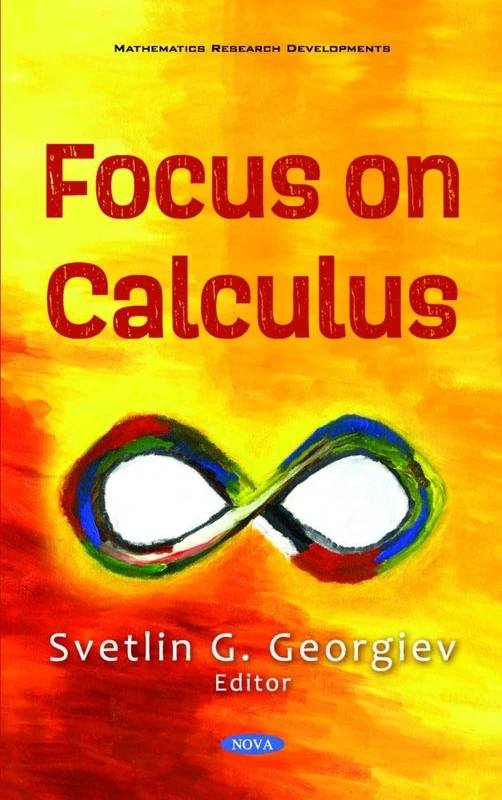 Focus on Calculus (Mathematics Research Developments Series)