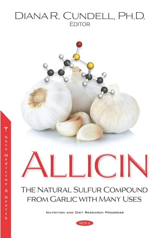 Allicin: The Natural Sulfur Compound from Garlic with Many Uses (Nutrition and Diet Research Progress) - Image 1