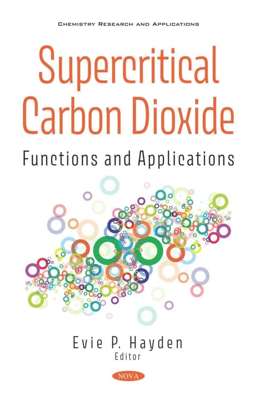 Supercritical Carbon Dioxide: Functions and Applications - Image 1