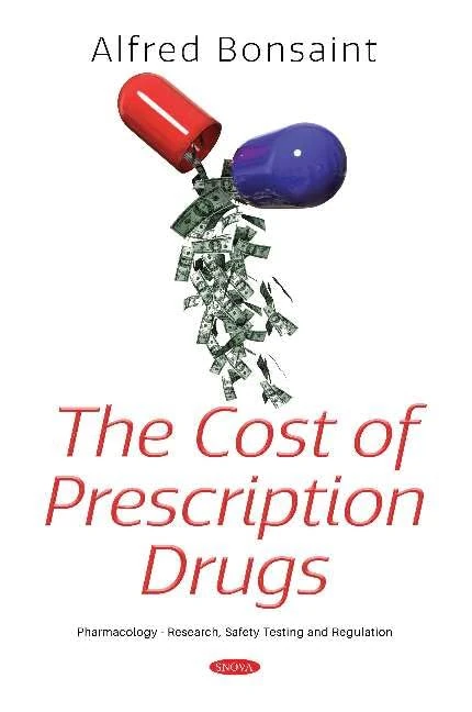 The Cost of Prescription Drugs - Pharmacology Research Book