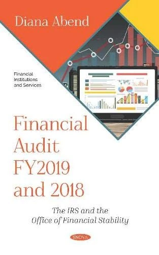 Financial Audit FY2019 and 2018: The IRS and the Office of Financial Stability (Financial Institutions and Services)