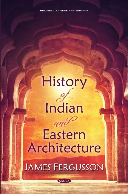History of Indian and Eastern Architecture (Political Science and History) - Image 1