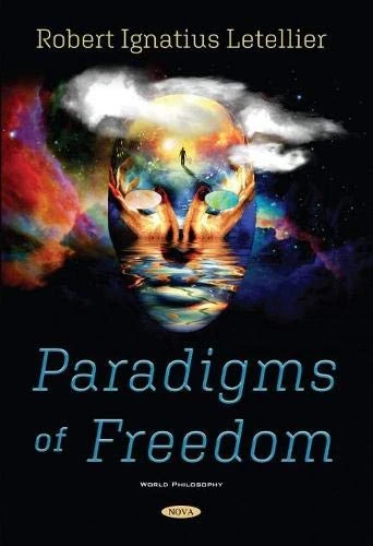 Paradigms of Freedom (World Philosophy)