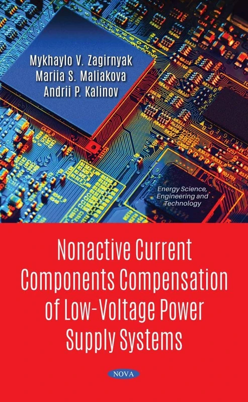 Nonactive Current Components Compensation of Low-Voltage Power Supply Systems (Energy Science, Engineering and Technology)