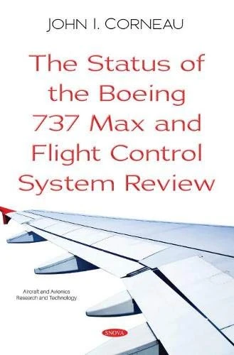 The Status of the Boeing 737 Max and Flight Control System Review (Aircraft and Avionics Research and Technology - New in 2019) - Image 1